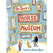 Dr Seuss's Horse Museum  - First Edition Hardcover Book